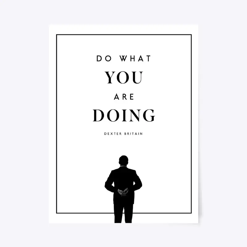 Do What You Are Doing (Minimalism)